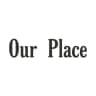 Our Place